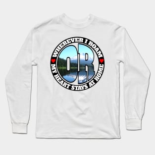 Heart Stays Home - Oregon Long Sleeve T-Shirt